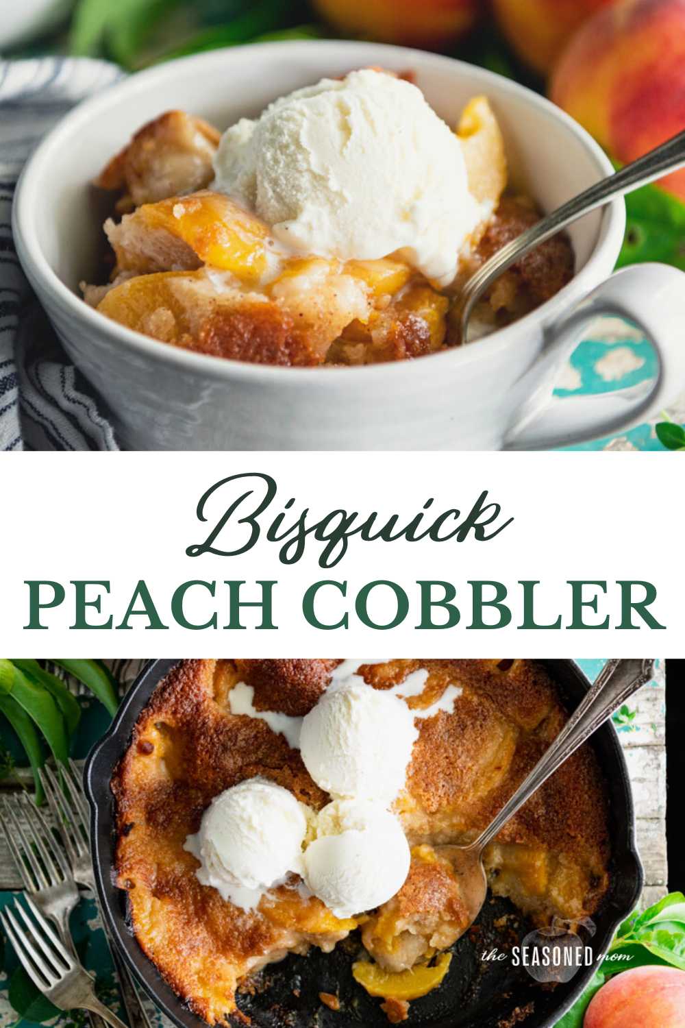 Easy Bisquick Peach Cobbler - The Seasoned Mom