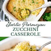 Long collage image of garlic Parmesan zucchini casserole.