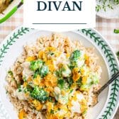 Chicken divan with curry and text title overlay.