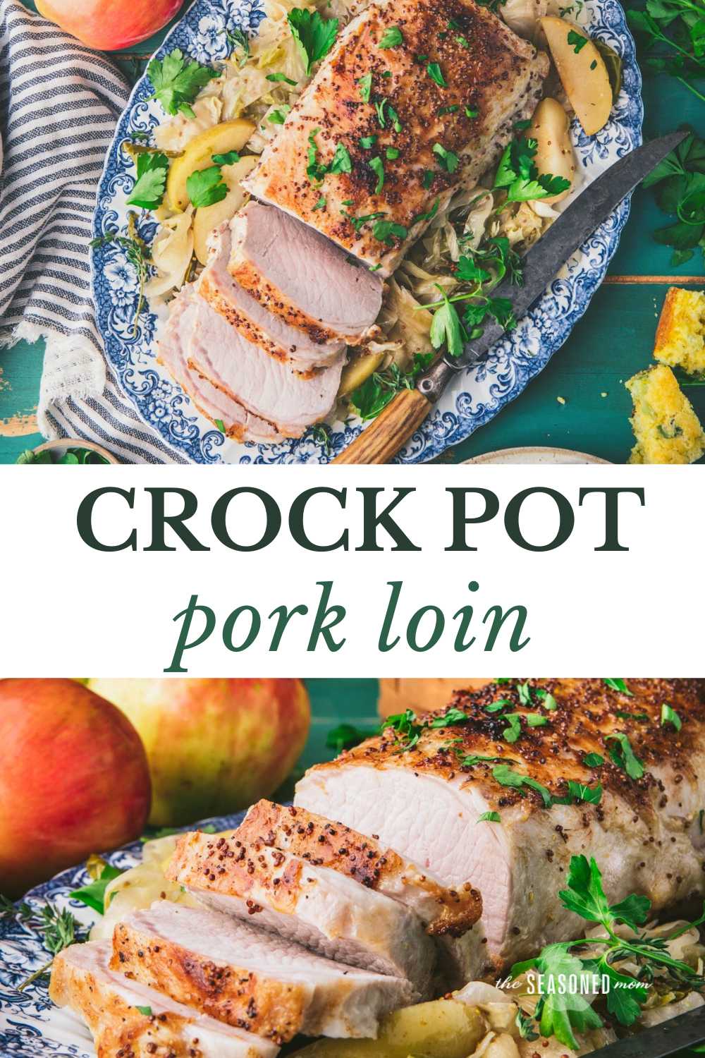 Crock Pot Pork Loin, Apples, and Cabbage - The Seasoned Mom