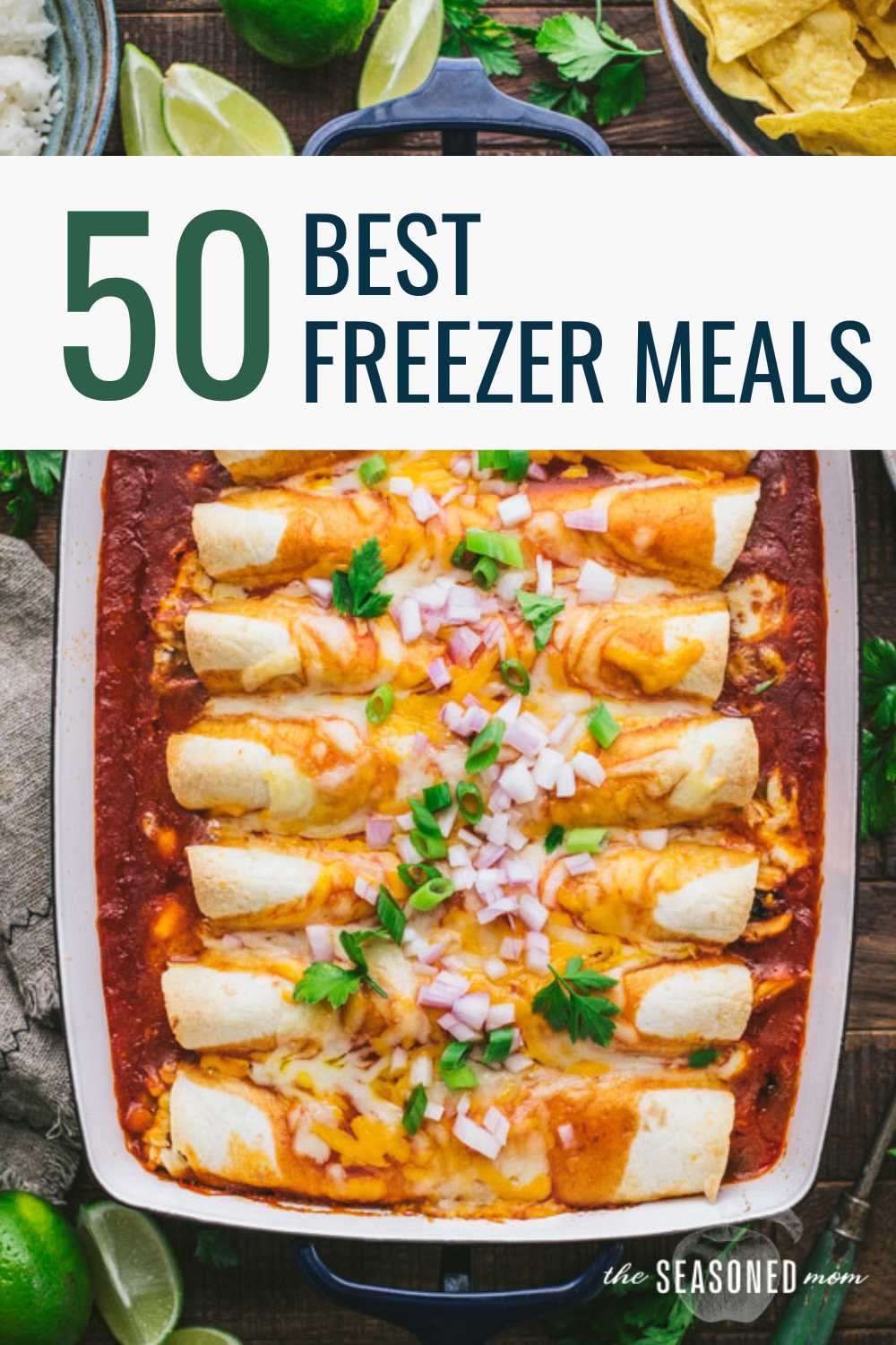 50 of the Best Freezer Meals - The Seasoned Mom