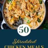 Chicken broccoli and rice casserole in a collage image of shredded chicken recipes.