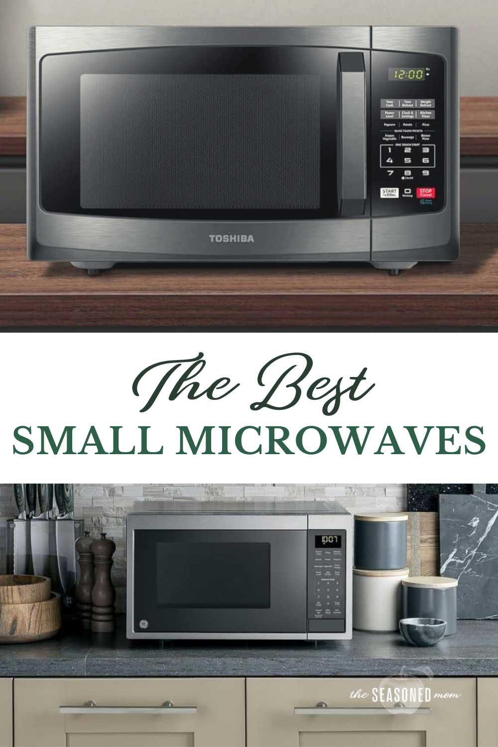 The 6 Best Small Microwaves of 2024 The Seasoned Mom