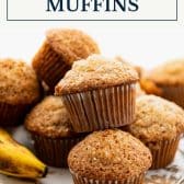 Banana nut muffins with text title box at top.
