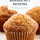 Banana nut muffins with text title overlay.