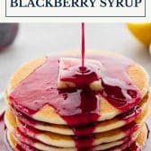 Blackberry syrup with text title box at top.