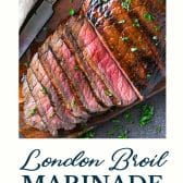 London broil marinade with text title at the bottom.