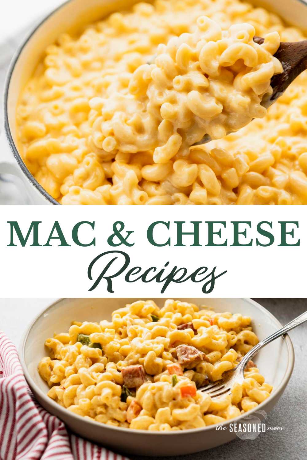 15 Mac and Cheese Recipes - The Seasoned Mom