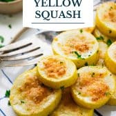 Roasted yellow squash with text title overlay.