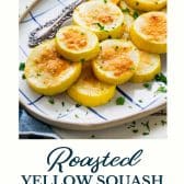 Roasted yellow squash with text title at the bottom.