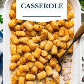 Tater tot casserole with green beans and text title overlay.