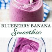 Long collage image of a blueberry banana smoothie.
