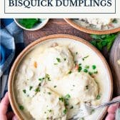 Bisquick chicken and dumplings with text title box at top.