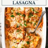 Quick and easy vegetable lasagna recipe with text title box at top.