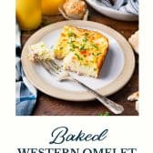 Baked western omelet with text title at the bottom.