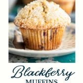 Blackberry muffins with text title at the bottom.