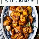 Roasted gold potatoes with rosemary and olive oil and text title box at top.