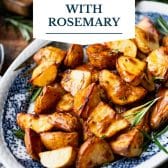 Roasted gold potatoes with rosemary and olive oil and text title overlay.